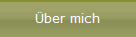�ber mich